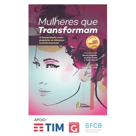 Mulheres Que Transformam Shopee Brasil