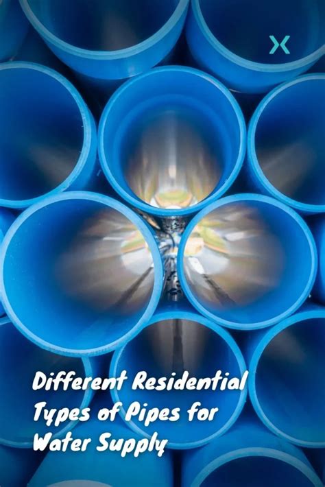 The Different Residential Types of Pipes for Water Supply | Phyxter ...