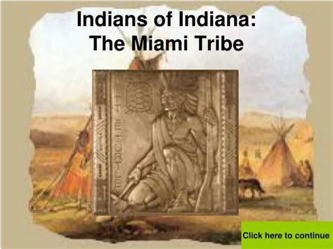 PPT - Indians of Indiana: The Miami Tribe PowerPoint Presentation, free ...