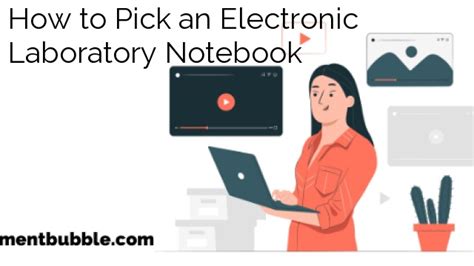 How to Pick an Electronic Laboratory Notebook