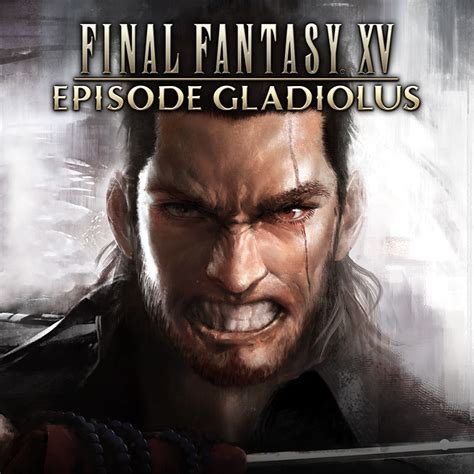 How Long Is Final Fantasy XV Episode Gladiolus HowLongToBeat