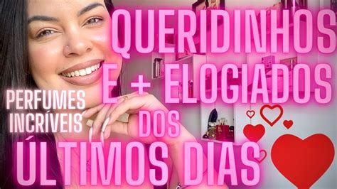 Top Perfumes Mais Elogiados Dos Ltimos Dias Favoritos E Mais Usados