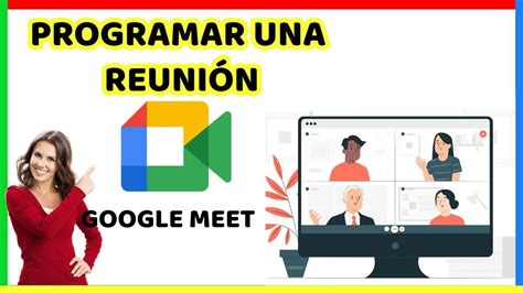 C Mo Programar Una Reuni N En Google Meet Facil Youtube