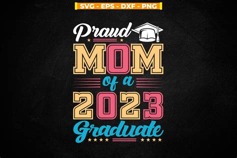 Graduation Proud Mom Of A Class Of 2023 Gráfico Por Svgitemsstore · Creative Fabrica