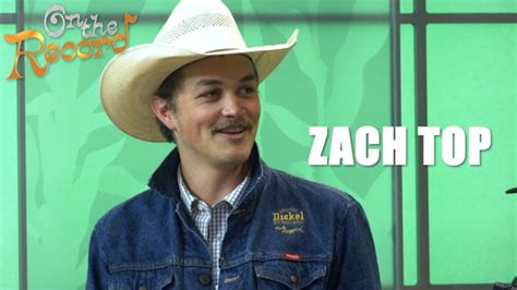 On The Record Zach Top Talks Moment To Fame Working With His Heroes