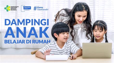 Tips Mendampingi Anak Belajar Di Rumah Selama Pandemi Covid 19 Youtube