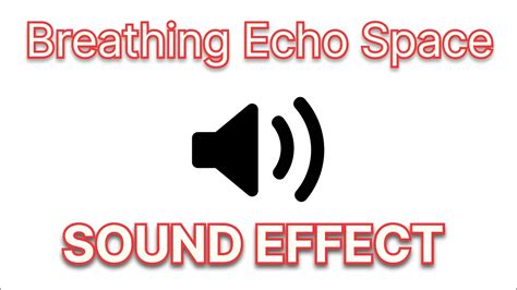 Breathing Echo Space Sound Effect No Copyright Youtube