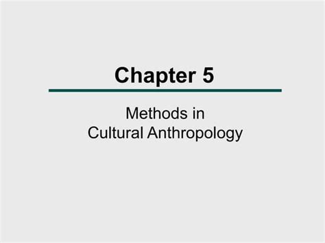 Data Gathering Methods of Sociocultural Anthropology 4 part 2.ppt