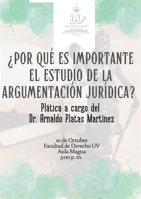 PORQUE ES IMPORTANTE EL ESTUDIO DE LA ARGUMENTACIÓN JURÍDICA Facultad