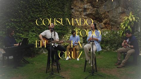 Doulos Consumado Todo En La Cruz Video Oficial Youtube