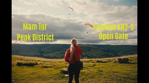 Mam Tor Peak District Fujifilm Xh S Open Gate K Fujifilm Xh S