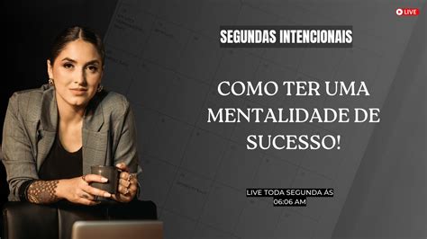 Live MENTALIDADE DE SUCESSO YouTube