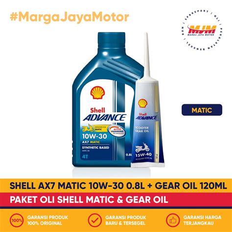 Jual Paket Oli Shell AX7 Matic 10W 30 0 8L Shell Adv Gear Oil 120ml