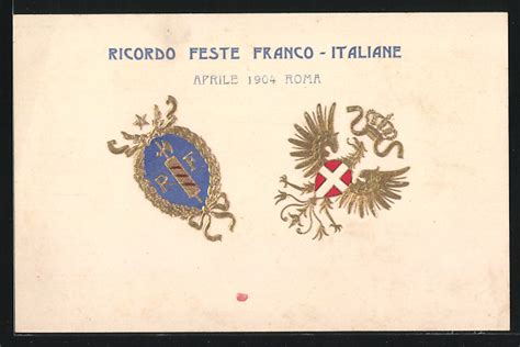 Präge Ansichtskarte Roma Ricordo Feste Franco Italiane 1904 Wappen