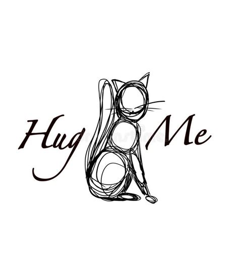 Cat A Cat Animal Illustration With Hug Me Text For Hug Your Cat