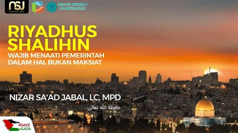 Riyadhus Shalihin Wajib Mentaati Pemerintah Dalam Hal Bukan