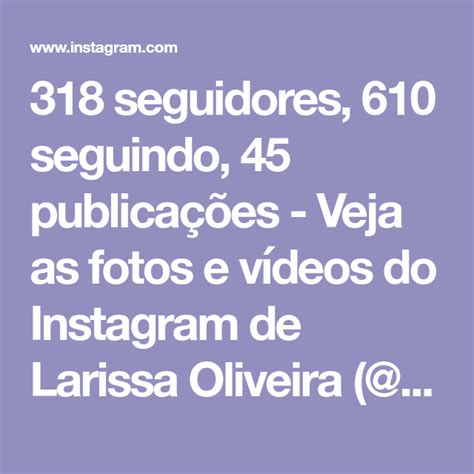 318 seguidores 610 seguindo 45 publicações Veja as fotos e vídeos