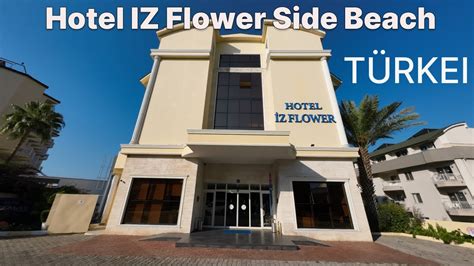 Hotel IZ Flower Side Beach Türkei flower hotel side ile ilgili en iyi