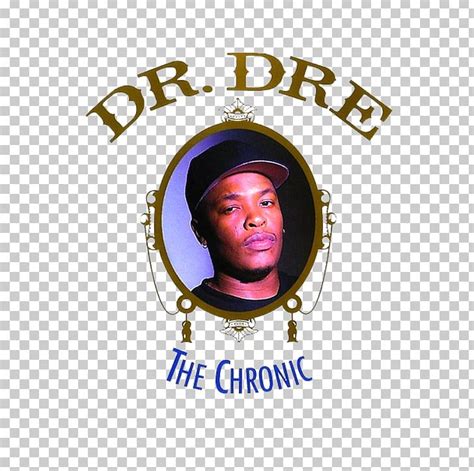 Dr. Dre The Chronic Hip Hop Music Album Death Row Records PNG, Clipart, Death Row Records, Dr ...