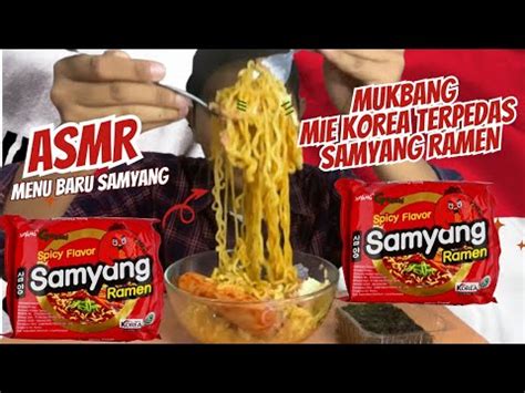 Enak Parah Asmr Mukbang Dan Review Jujur Samyang Ramen Spicy Flavor