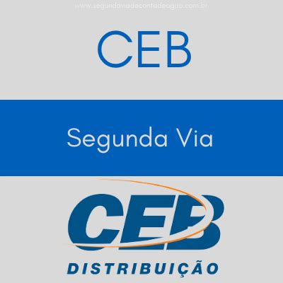 Segunda Via CEB Emita A Sua Fatura Pela Internet Segunda Via De