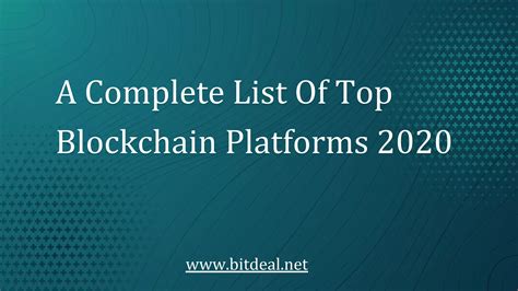 A Complete List Of Top Blockchain Platforms Ppt