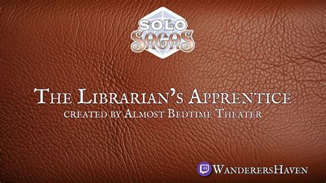 Solo Sagas The Librarian S Apprentice Youtube