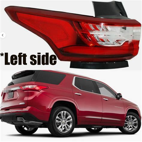 Tail Light Lamp Outside For Chevrolet Traverse Lh Driver