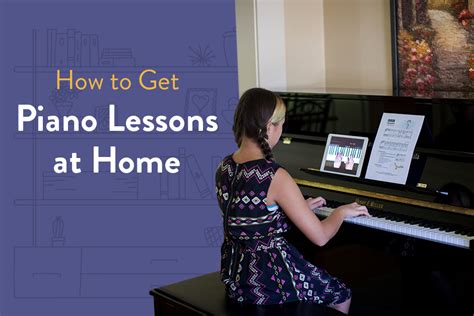 Learn How To Get Piano Lessons At Home On Your Schedule Hoffman