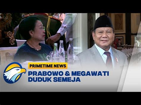 Momen Prabowo Dan Megawati Duduk Semeja Youtube