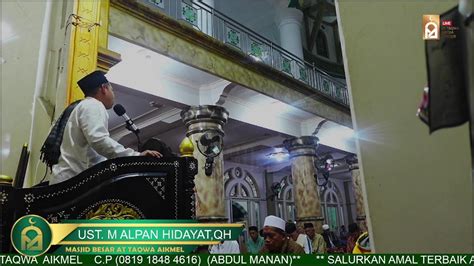 Live Ceramah Subuh Ramadhan H Masjid Besar At Taqwa Aikmel Oleh