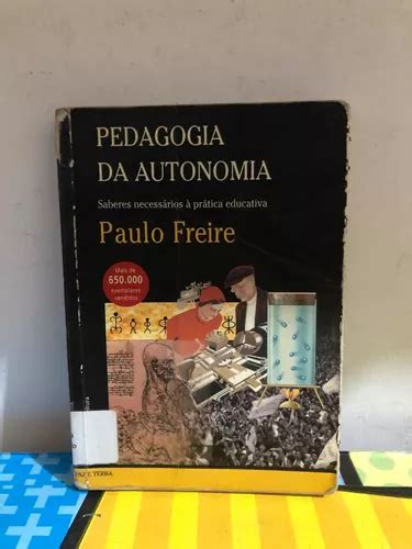 Livro Pedagogia Da Autonomia De Paulo Freire MercadoLivre