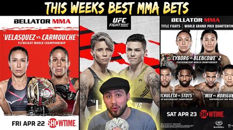 This Weeks Best Mma Bets Ufc Vegas 52 Bellator 278 And 279 Betting Breakdown Youtube