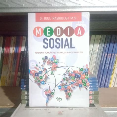 Jual Buku Media Sosial Perspektif Komunikasi Budaya Dan