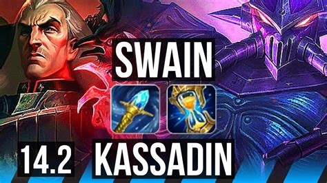 SWAIN Vs KASSADIN MID Rank 2 Swain 1100 Games 20 4 8 Legendary