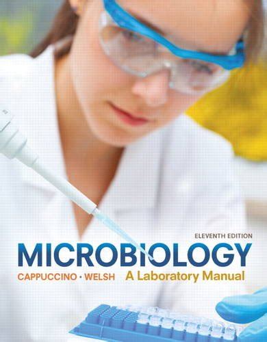 Microbiology A Laboratory Manual Th Edition Cappuccino James G