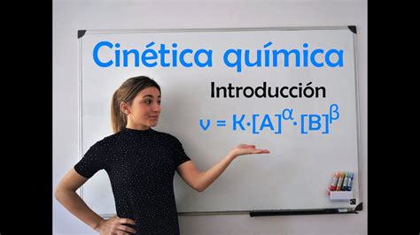 Introducción CINÉTICA QUÍMICA Velocidad de las reacciones YouTube