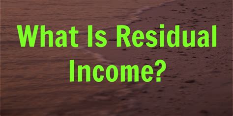 What Is Residual Income Monthly Residual Income Affiliate