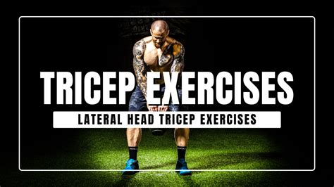 Best Lateral Head Tricep Exercises For Bigger Arms