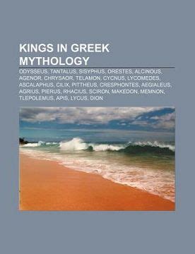 Libro kings in greek mythology: odysseus, tantalus, sisyphus, orestes, alcinous, agenor ...