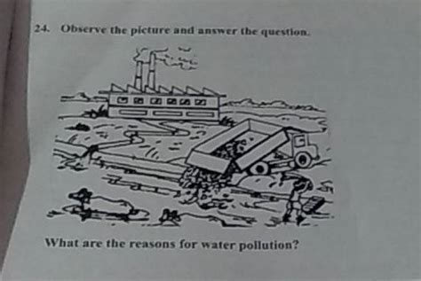 24 Observe The Picture And Answer The Question What Are The Reasons For