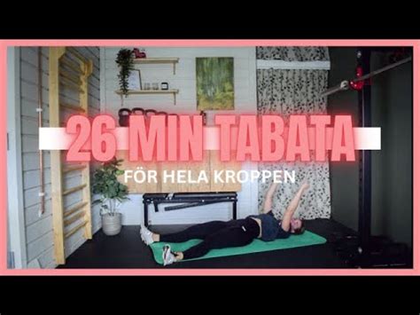 26min TABATA FÖR HELA KROPPEN Hemmaträning utan redskap YouTube