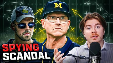 THE WILDEST COLLEGE FOOTBALL SCANDAL EVER MICHIGAN S SIGN STEALING