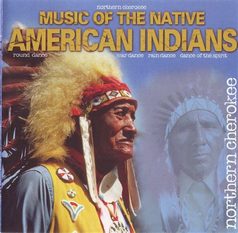 Cherokee Music Of The Native American Indians Northern Cherokee Cd