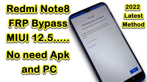 Xiaomi Mi Redmi MIUI 12 5 FRP Bypass 2022 Redmi Note8 FRP