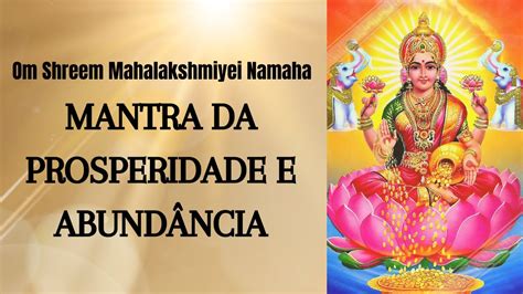 Mantra Para Prosperidade E Riqueza Lakshmi Youtube