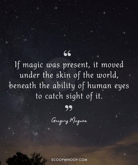 16 Magical Quotes That Will Take You On A Whimsical Journey Of Self Belief And Infinite