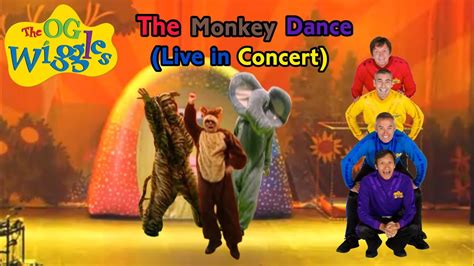 Og Wiggles The Monkey Dance Live In Concert Youtube