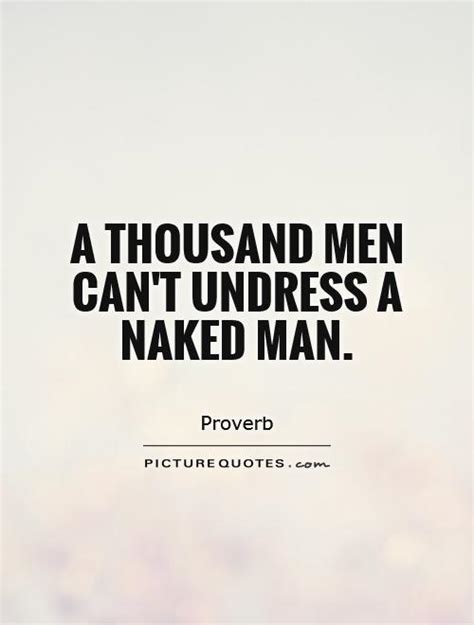 Quotes About Undressing 33 Quotes