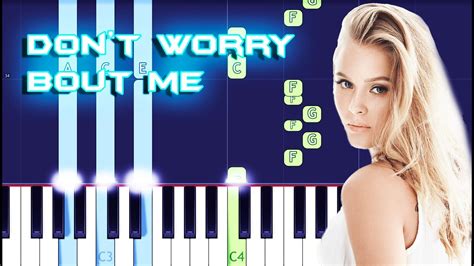 Zara Larsson Don T Worry Bout Me Piano Tutorial Easy Piano Cover